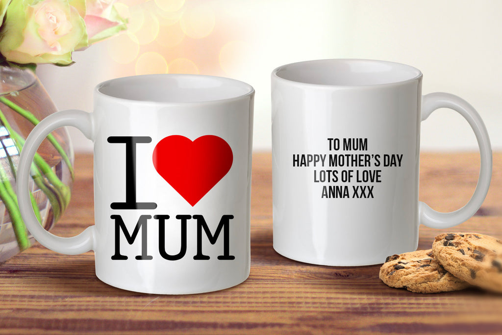 I Love Mum Mug