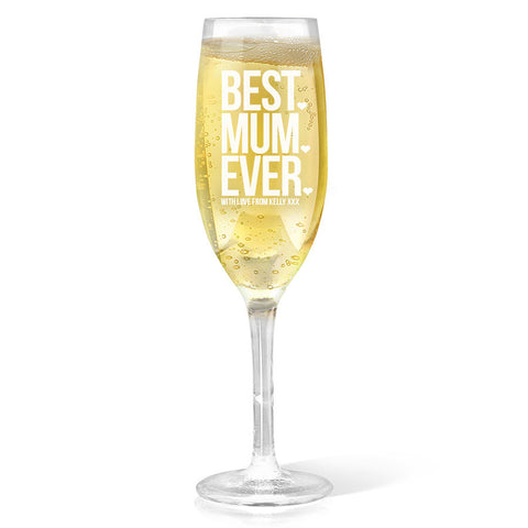 Best Mum Ever Champagne Glass