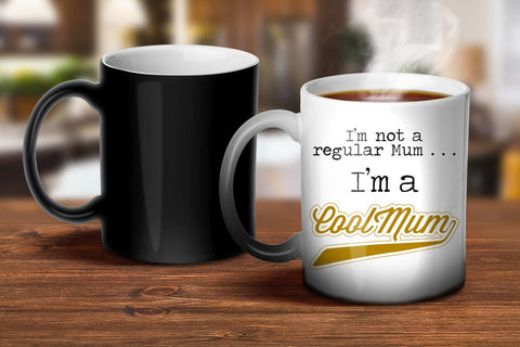 Cool Mum Magic Mug