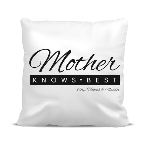 Mother Knows Best Classic Cushion Cover