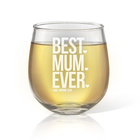 Best Mum Ever Stemless Wine Glass