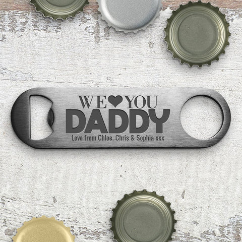 Love You Daddy Engraved Bottle Opener